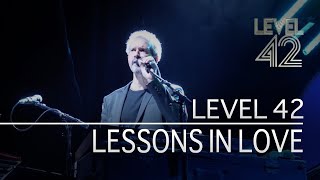 Level 42 - Lessons In Love Eternity Tour 2018