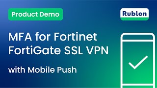 MFA for Fortinet FortiGate SSL VPN with Mobile Push