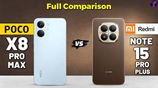 POCO X8 Pro Max vs Redmi Note 15 Pro Plus : Full Comparison 😲❓