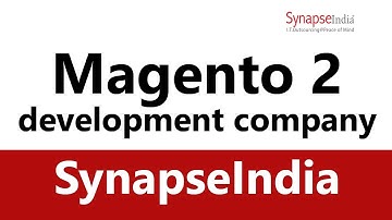 Magento 2 Development Company - SynapseIndia