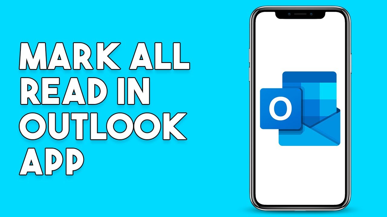 How To Mark All Read In Outlook App - YouTube