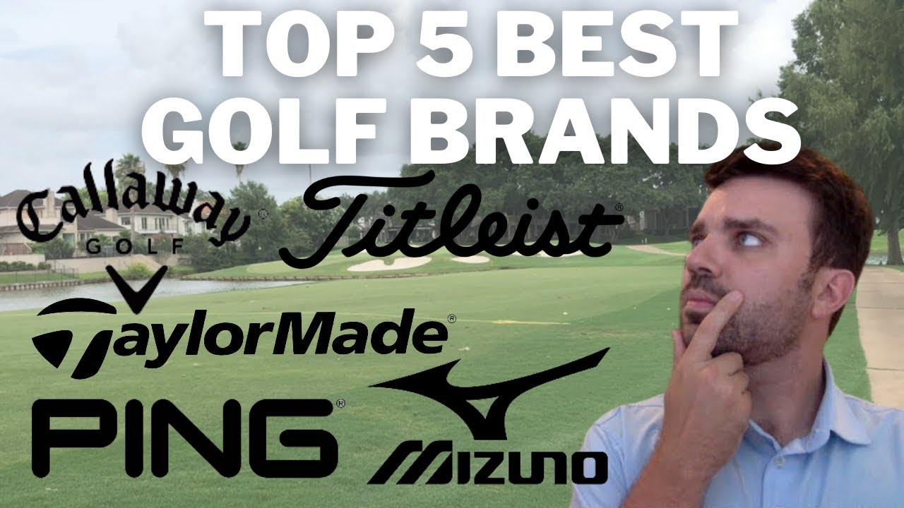 TOP 5 Best Golf Brands ⛳️ YouTube