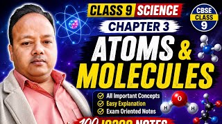 🔥 Class 9 Science Chapter 3 Atoms and Molecules | One Shot Revision | IQ200 Notes | By Shamim Sir