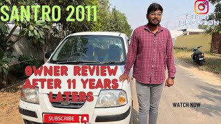 Hyundai Santro Xing Review | Hyundai Santro 13 year Old | Owner Review | 😱❗