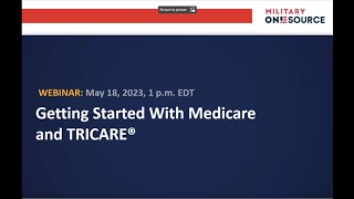 Getting Started With Medicare and TRICARE® Webinar