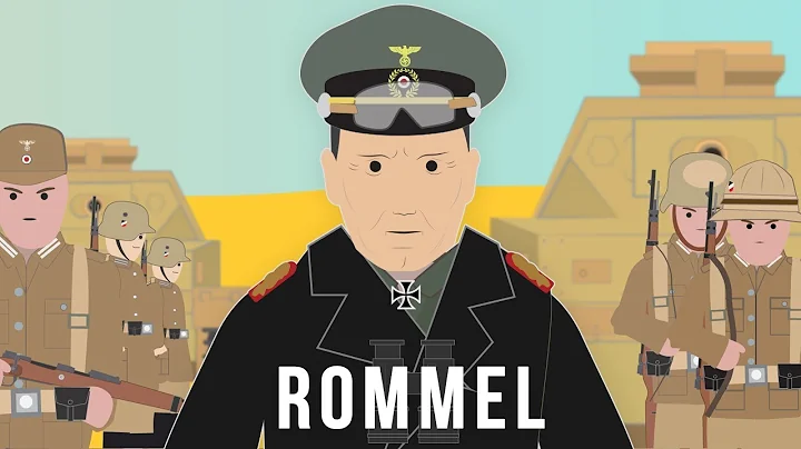 Erwin Rommel  - The Desert Fox