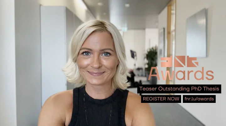 FNR Awards 2024: Teaser Outstanding PhD Thesis