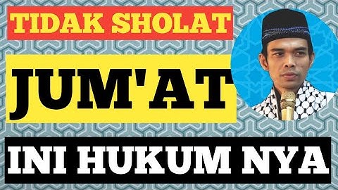 CERAMAH FULL UAS.HUKUM MENINGGALKAN SHOLAT JUM