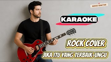 [KARAOKE] Jika itu yang terbaik - Ungu | Karaoke Rock Version Cover By Vortexia