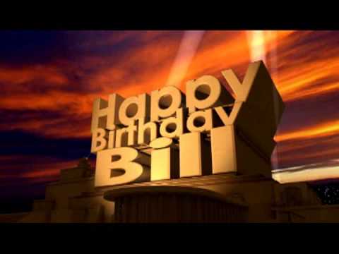 Happy Birthday Bill - YouTube