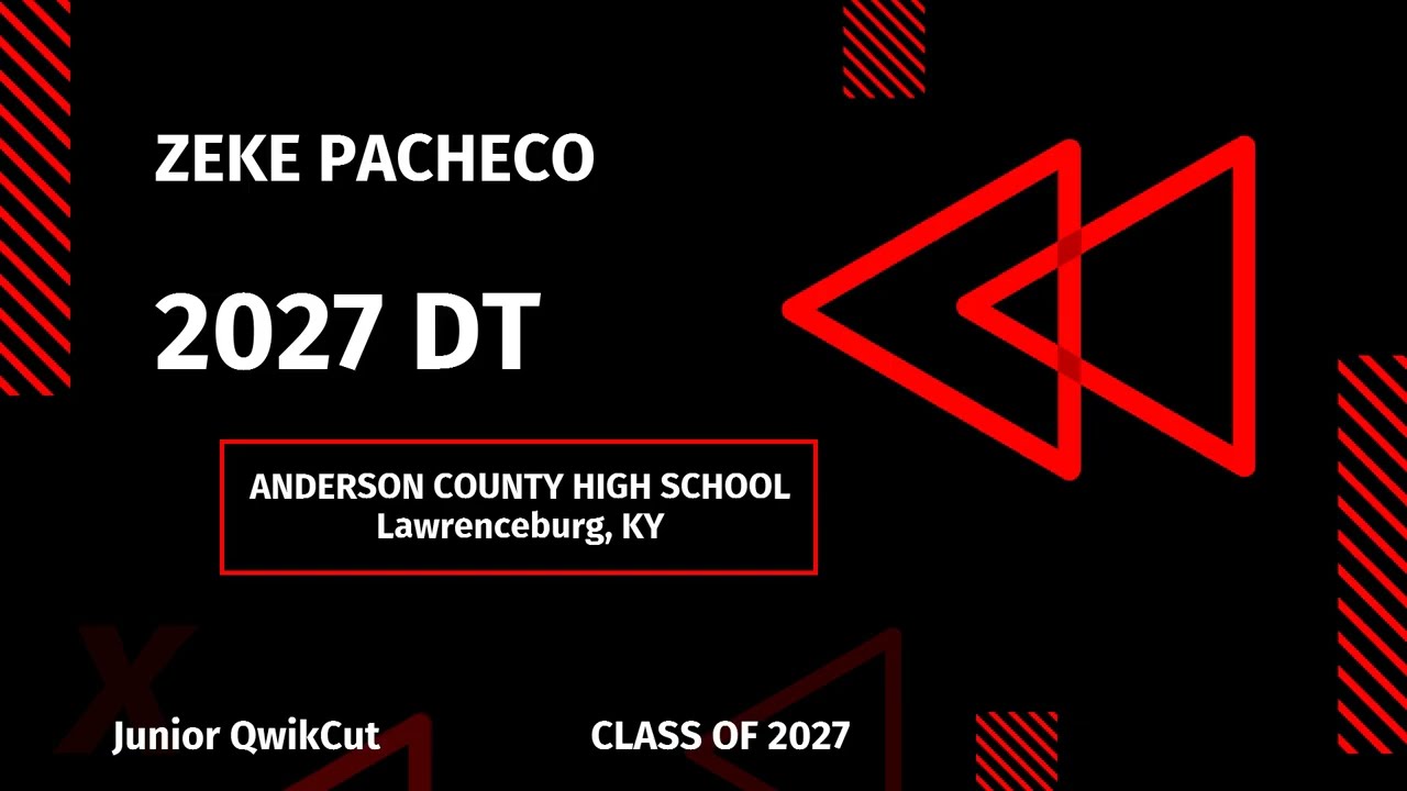 Zeke Pacheco - 2027 DT - Anderson County (KY)