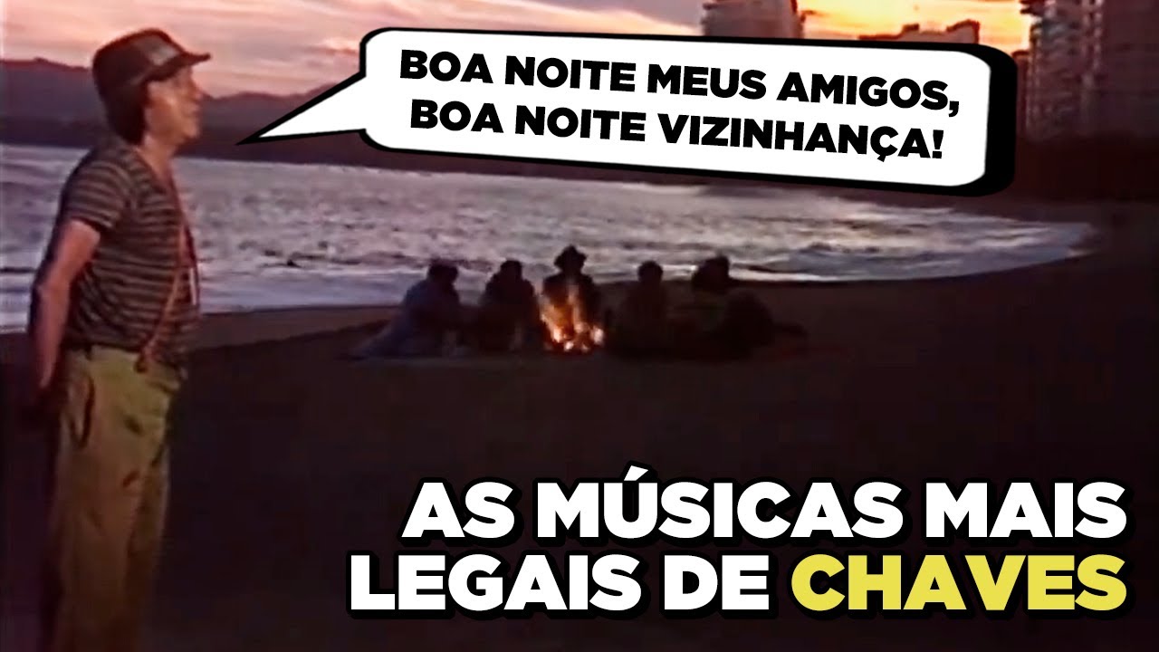 As MELHORES MÚSICAS PRÓPRIAS de CHAVES!! 🎤🎸