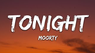 Moorty - Tonight (Lyrics) [7clouds Release]