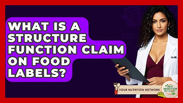 What Is A Structure Function Claim On Food Labels? - Your Nutrition Network