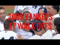 2009 Yankees - 17 WALK-OFF VICTORIES