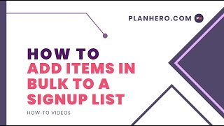 How to Bulk Upload Items for a Signup List
