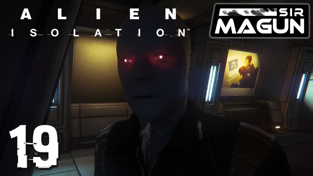 Alien: Isolation [19] - Schneller Rückzug ins Marshal Büro - YouTube