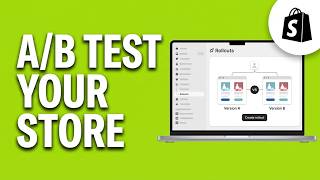 How to use Shopify Rollouts for A/B Testing - Tutorial