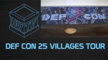 DEF CON 25 Villages Tour