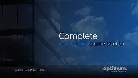 Optimum Business Hosted Voice Tutorial - Introduction