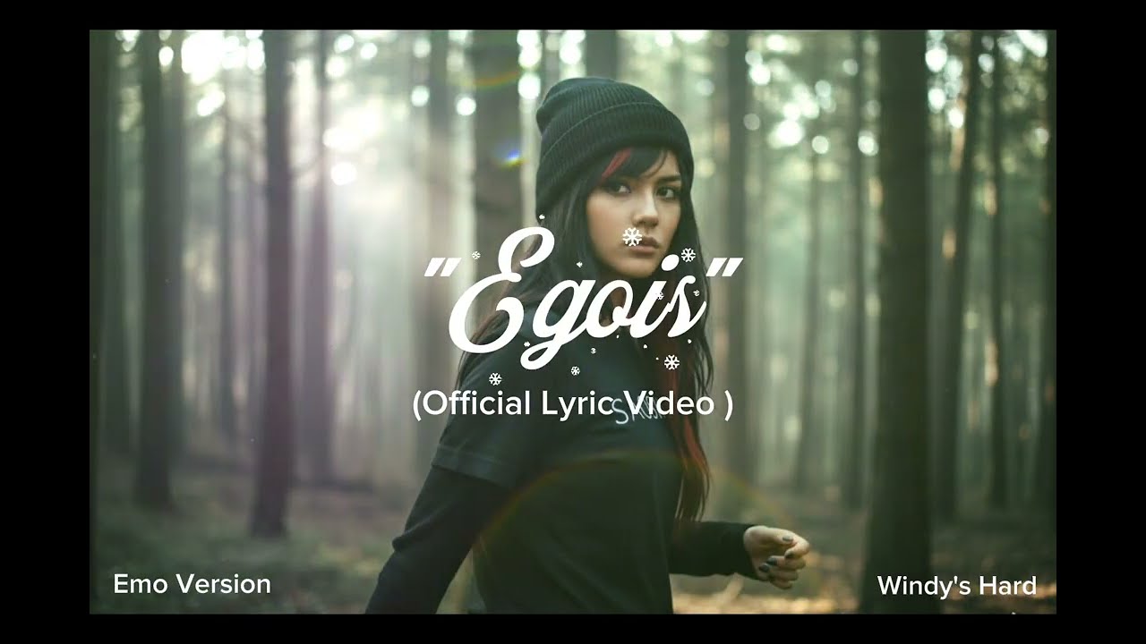 Windy's Hard - Egois (Official Lyric Video) | Emo Rock / Post-hardcore 