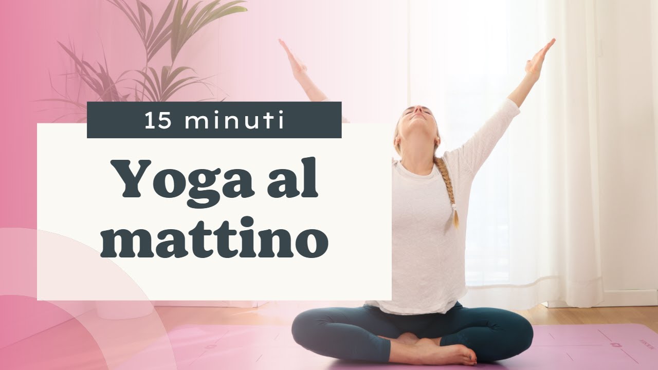 Yoga al mattino | 15 minuti | Yoga online - YouTube