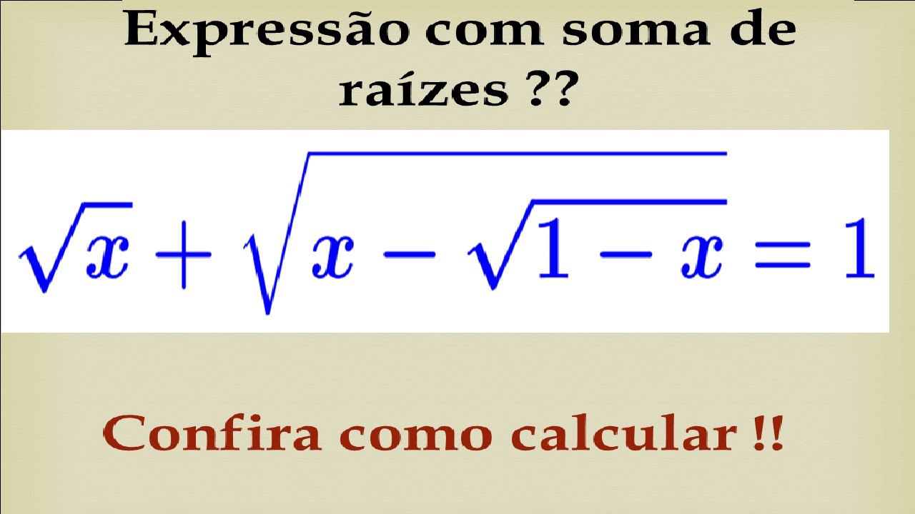 Expressão com soma de duas raízes quadrada, como resolver ?? - YouTube