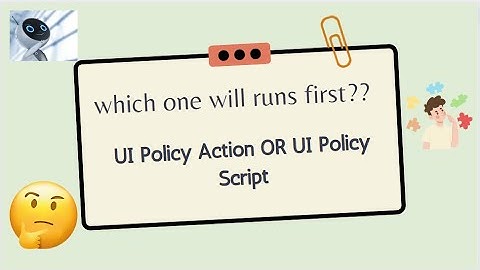 UI Policy Action vs UI Policy Script Which Executes First? #servicenow #servicenowdeveloper