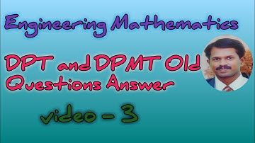 Engineering Mathematics DPT and DPMT Old Questions Answer