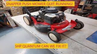 Snapper Push Mower 5hp Quantum Died | Can We Fix It? Part 1