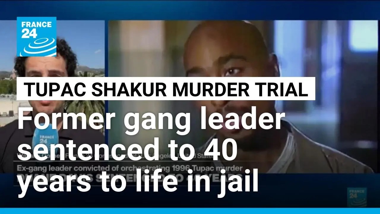 Former gang leader sentenced to minimum 40 years for Tupac killing • FRANCE 24 English