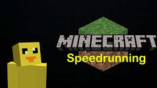 I'm a Minecraft Speedrunner Now...