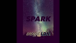 Breathe LDN - SPARK