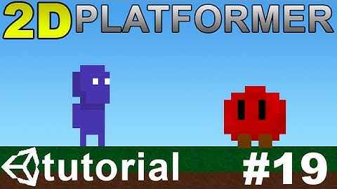 19. Making a 2D Platformer in Unity (C#) - Level & Background