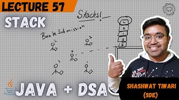 L -57 Introduction to Stack Data Structure | Stack in one shot | Java plus DSA Placement | FAANG