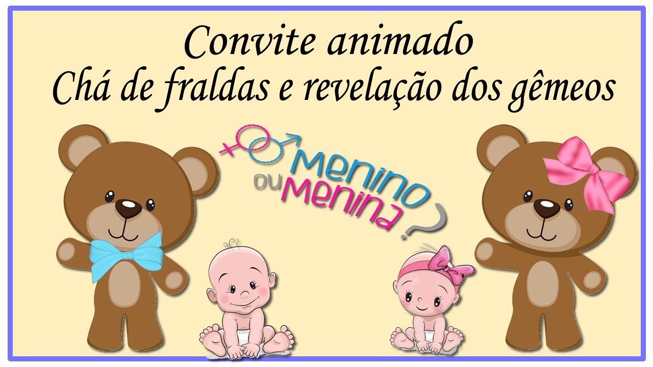 Convite Animado Cha De Fraldas E Revelecao Gemeos Ursinho Youtube