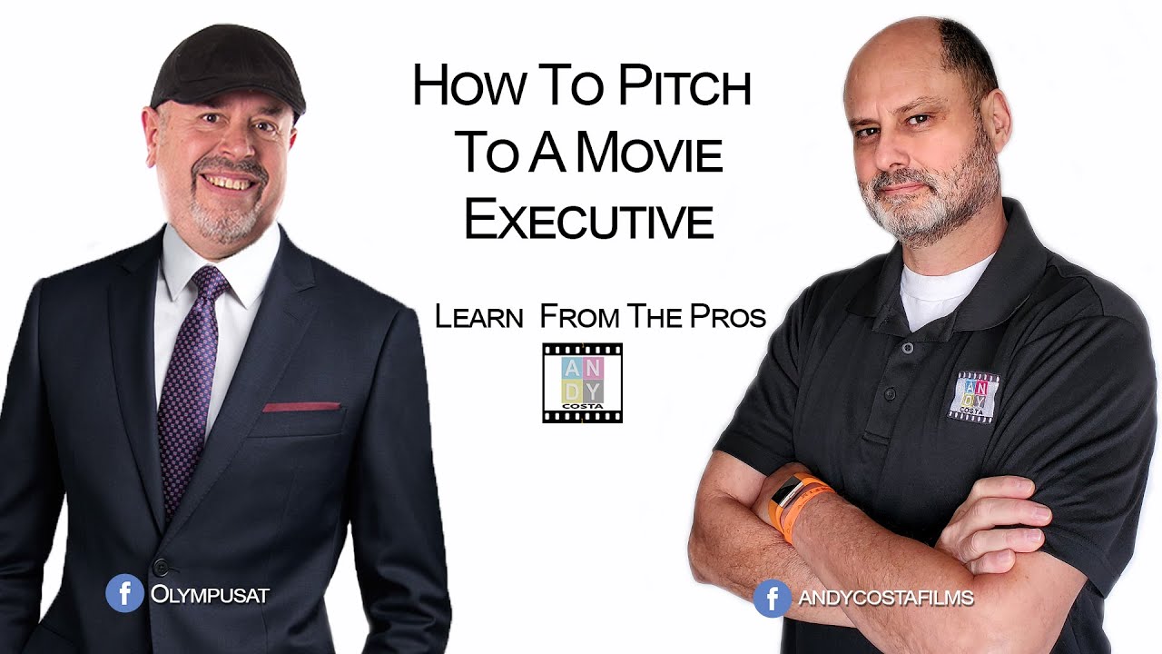 How To Pitch Your Film to A Studio Executive, From an TV Executive