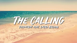 The Calling Lyrics - TheFatRat feat Laura Brehm - Lyric Best Song