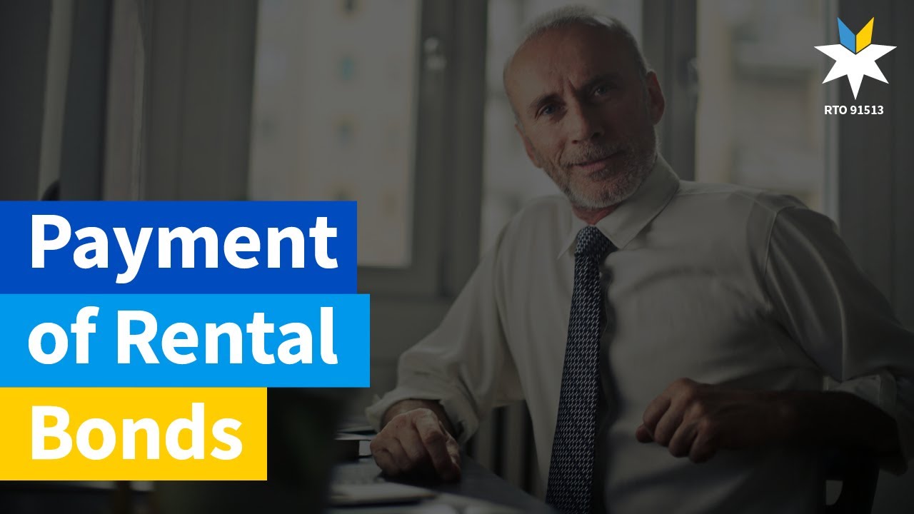 Property Management | Payment of Rental Bonds