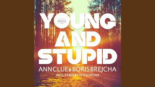 Young And Stupid