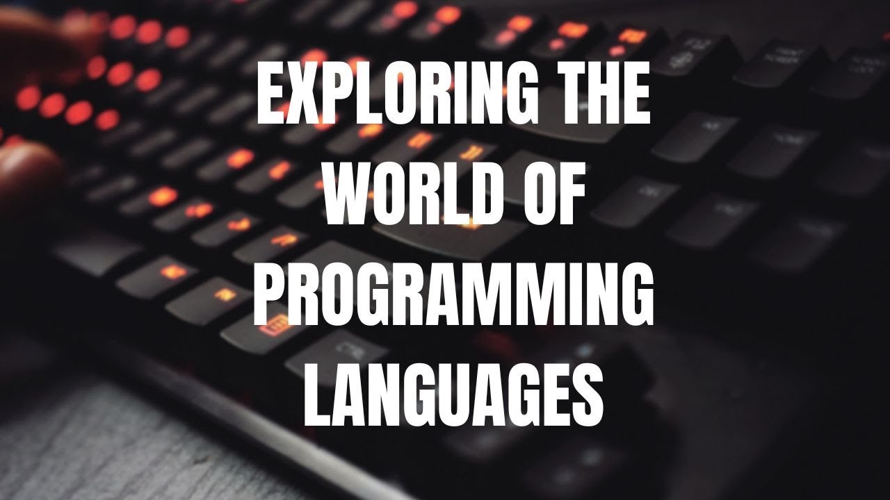 world of programming Images High Quality Grahic Exploring the World of Programming Languages - YouTube