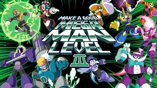 Make a Good Mega Man Level 3 - Results Stream Announcement & Updates!