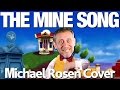 Youtube Thumbnail [YTPMV] The Mine Song But It's A Michael Rosen Cover