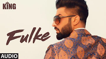 FULKE: Harsimran (Full Audio Song) King | Prince Saggu | Latest Punjabi Songs 2018
