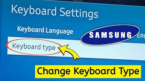 How to change keyboard type on Samsung TV