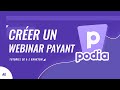  comment crer un webinaire payant avec podia  tuto