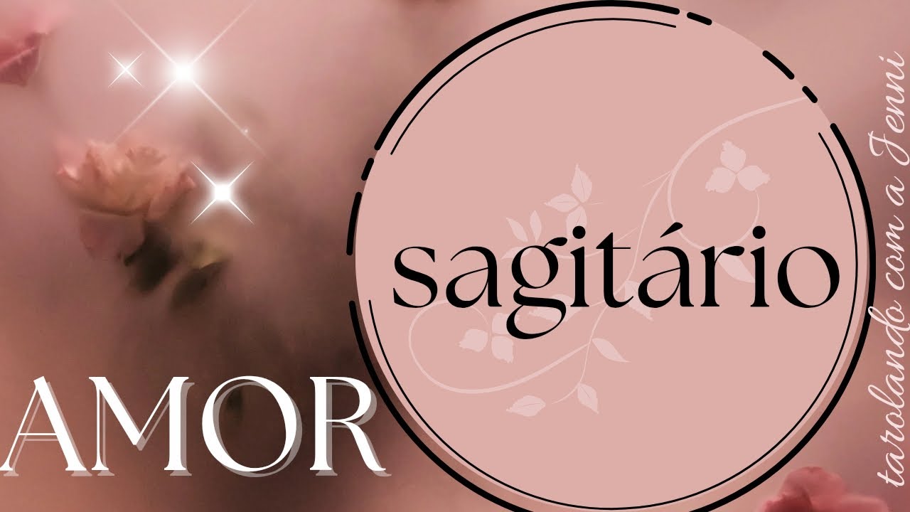 ❤️ SAGITÁRIO ❤️ AMOR ❤️  te vê PLEN@ 💎 e tem medo de se REAPROXIMAR 🤔