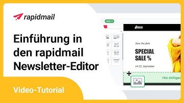 Einführung in den rapidmail Newsletter-Editor | rapidmail Video Tutorials