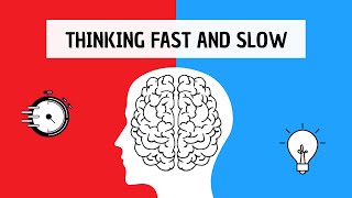 THINKING FAST AND SLOW (detailed summary) - by Daniel Kahneman