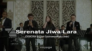 Serenata Jiwa Lara (cover) - Voyage Music